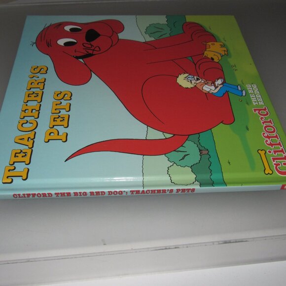 Clifford the Big Red Dog "Teacher’s Pets" Hardcover Book – Scholastic - Picture 2 of 3